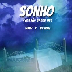 Sonho (speed up) (feat. MMIV)