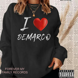 WE LOVE U DEMARCO