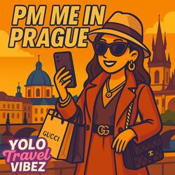 PM Me in Prague