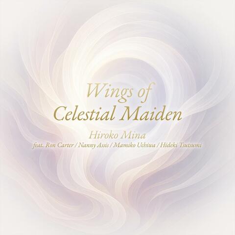 Wings of Celestial Maiden (feat. Ron Carter, Nanny Assis, Mamiko Uchiwa & Hideki Tsutsumi)