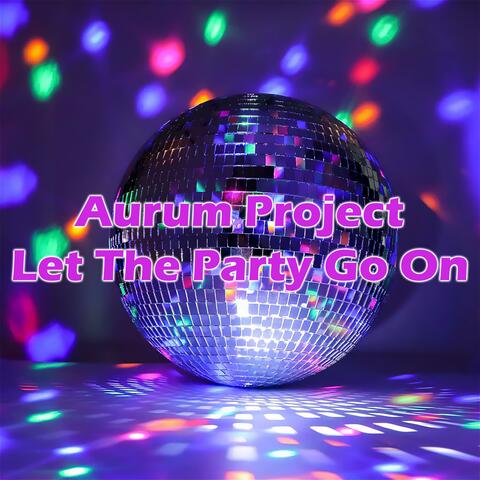 Let The Party Go On