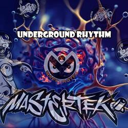 Underground Rhythm (Remastered)