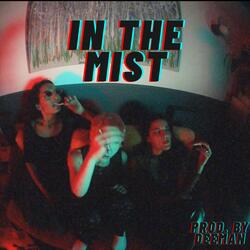 In the Mist