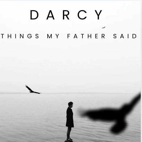 Things My Father Said (Radio Edit)