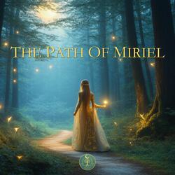 The Path of Miriel