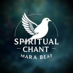 SPIRITUAL CHANT MARA BEAT (feat. Dj lastborn)