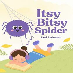 Itsy Bitsy Spider