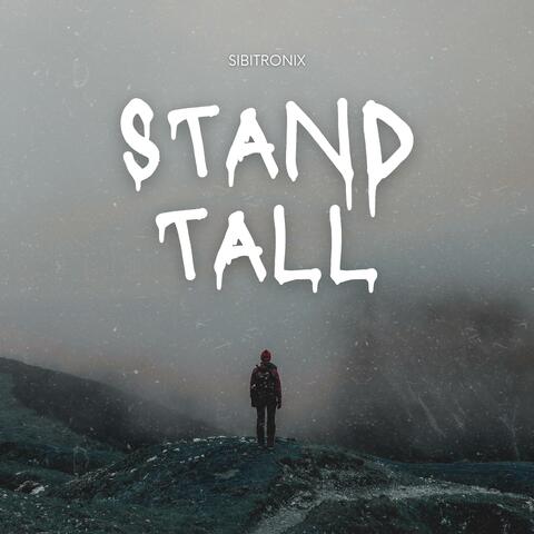 Stand Tall