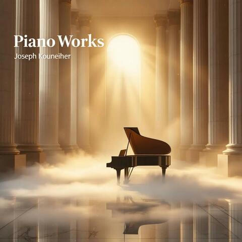 Piano Works Joseph Kouneiher
