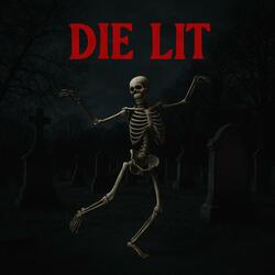 Die Lit