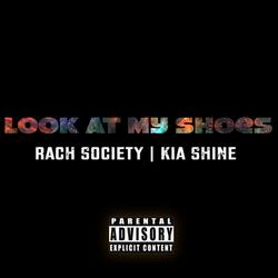 Look At My Shoes (feat. Kia Shine) (Remix Version)