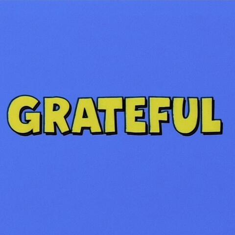 grateful