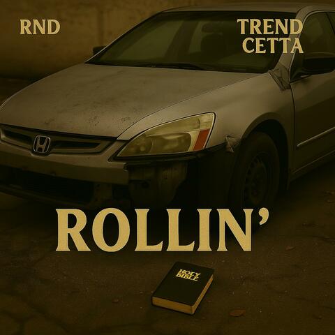 Rollin' (feat. Trend Cetta)