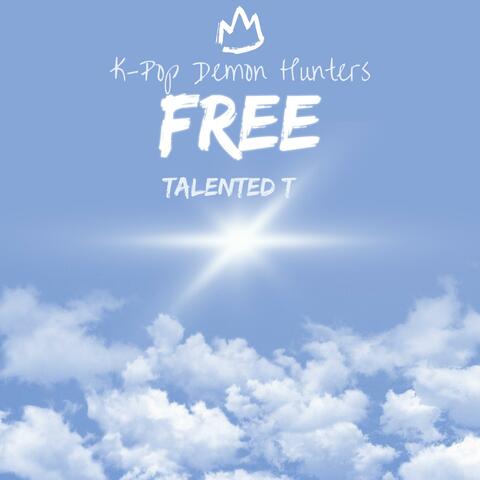 Free (Talented T Version)