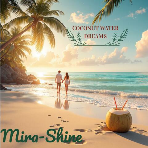 Coconut Water Dreams