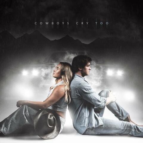 Cowboys Cry Too (feat. Alex Gray)