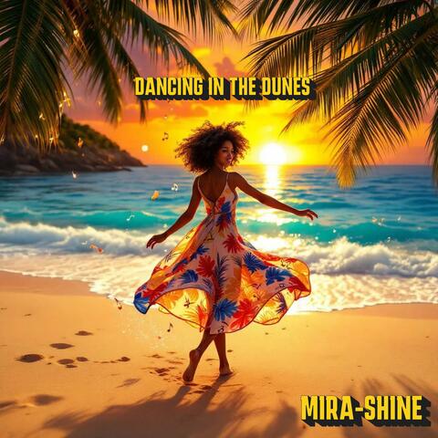 Dancing in the Dunes