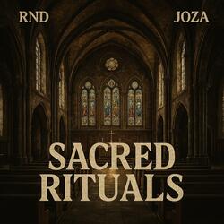 Sacred Rituals (feat. JOZA)