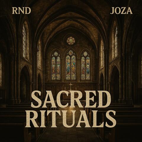 Sacred Rituals (feat. JOZA)