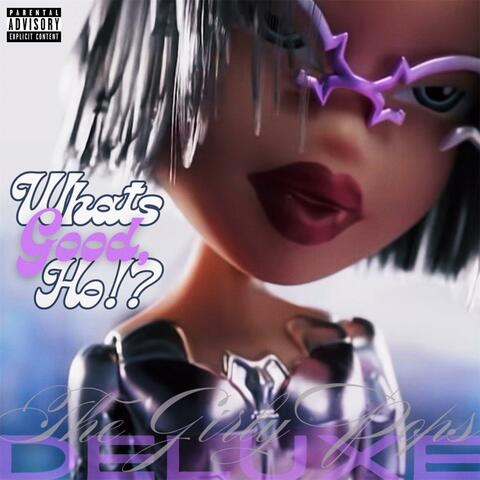 What's Good, Ho!? (Deluxe)
