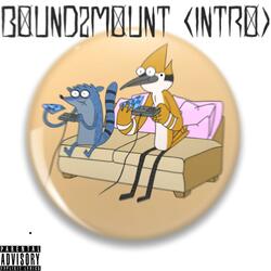 BOUND2MOUNT (feat. SayTrey5)