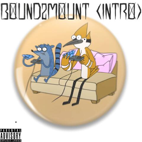 BOUND2MOUNT (feat. SayTrey5)