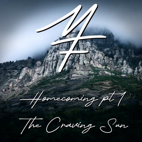 Homecoming ptI: The Craving Sun