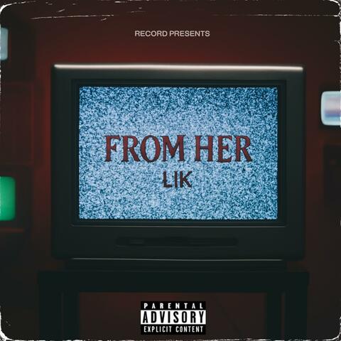 From Her