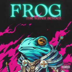 Frog, the Waterbender (S03) [EP02]