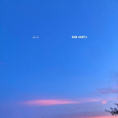 BAD HABITS