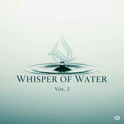 Whisper of Water, Vol. 2