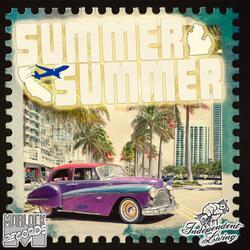 Summer Summer (feat. Outwilling & Fat King)