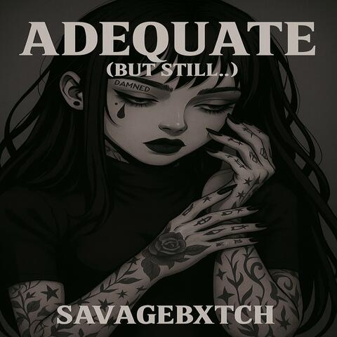 Adequate (But Still..)