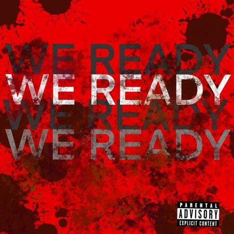 We Ready (feat. Dremudah)