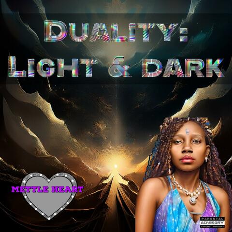 Duality: Light & Dark