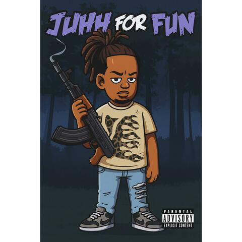 Juhh For Fun