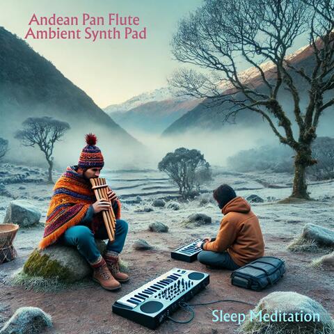 Andean Pan Flute Sleep Meditation Ambient Synth Pad - Snowfall (432 Hz)