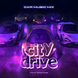 City Drive Car Music Beat