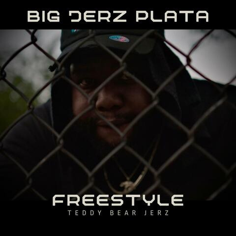 Big Jerz Plata Freestyle