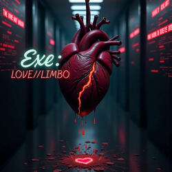 Exe:Love//Limbo (feat. REMii)