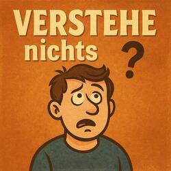 Ich verstehe dich nicht