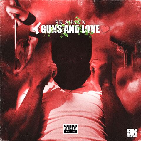 Guns & Love