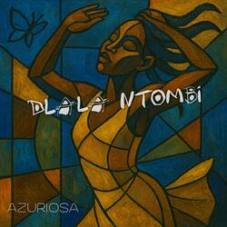 Dlala Ntombi