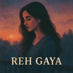 Reh Gaya Wahi