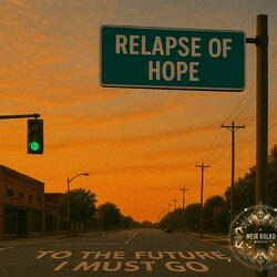 Relapse of hope 2001