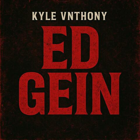 Ed Gein (Radio Edit)