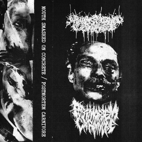 Split w/ Mouth Smashed on Concrete