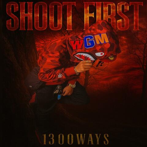 Shoot First