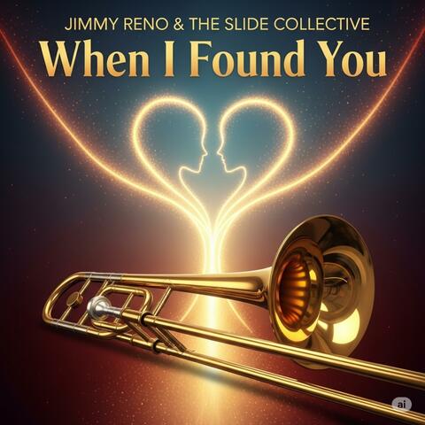 When I Found You