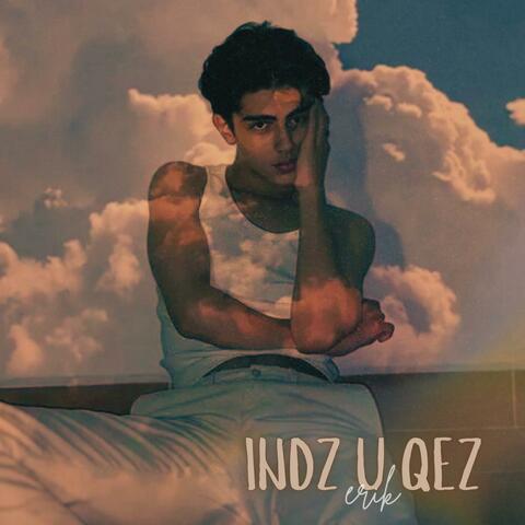 Indz U Qez (Evelina Remix)